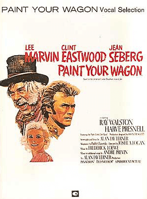 Paint Your Wagon Piano/Vocal Selections Songbook 